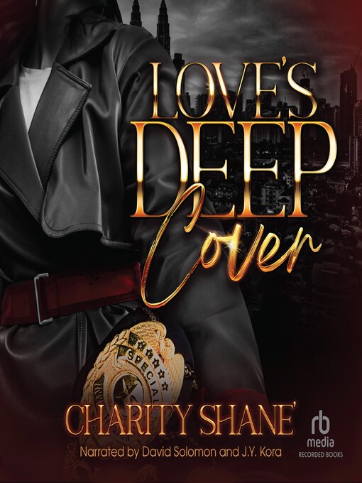Title details for Love's Deep Cover by Charity Shane' - Available